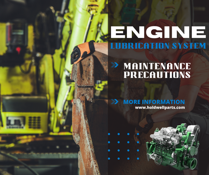 Engine Lubrication System Maintenance Precautions
